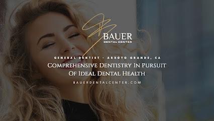 Bauer Dental Center - General dentist in Arroyo Grande, CA