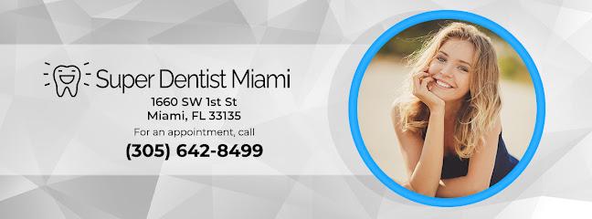 Super Dentist Miami - General dentist in Miami, FL