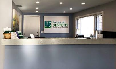 Future of Dentistry – Billerica - General dentist in Billerica, MA