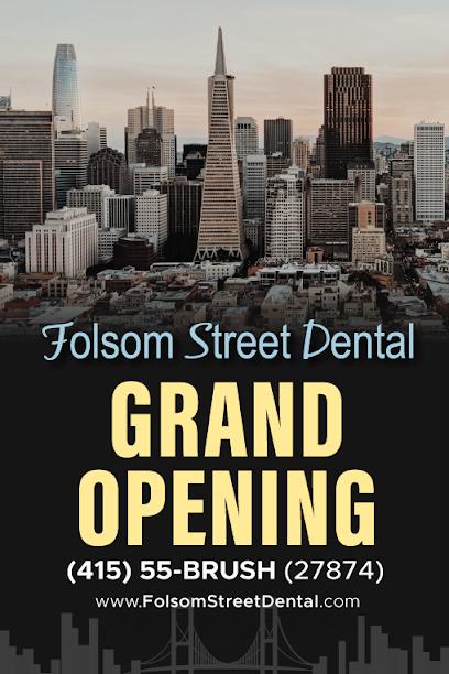 Folsom Street Dental - General dentist in San Francisco, CA