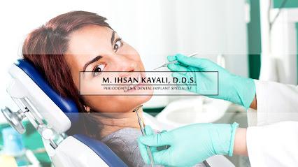 M. Ihsan Kayali, D.D.S. - Periodontist in Covina, CA