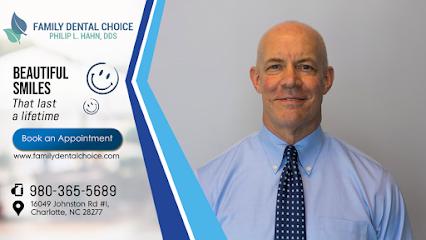 Family Dental Choice: Philip Hahn, DDS - General dentist in Charlotte, NC