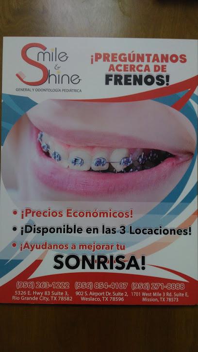 Smile & Shine - General dentist in Rio Grande City, TX