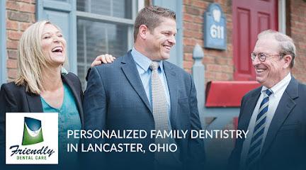 Friendly Dental Care - General dentist in Lancaster, OH