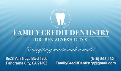 Family Credit Dentistry, Dr. Ben Alyesh – Dentist in Panorama City - General dentist in Panorama City, CA