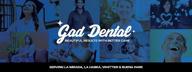 Gad Dental - General dentist in La Mirada, CA