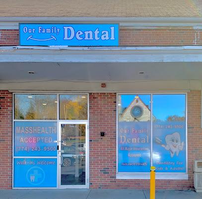 Our Family Dental - General dentist in Worcester, MA