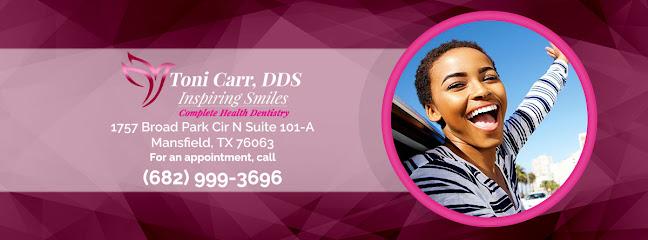 Toni Carr, DDS Inspiring Smiles - General dentist in Mansfield, TX