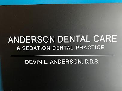 Anderson Dental Care & Sedation Dental Practice - General dentist in Yucaipa, CA