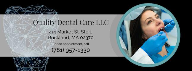Quality Dental Care LLC - General dentist in Rockland, MA