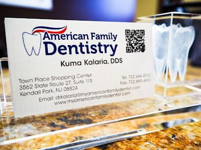 American Family Dentistry PC – Dr. Kuma Kalaria - General dentist in Kendall Park, NJ