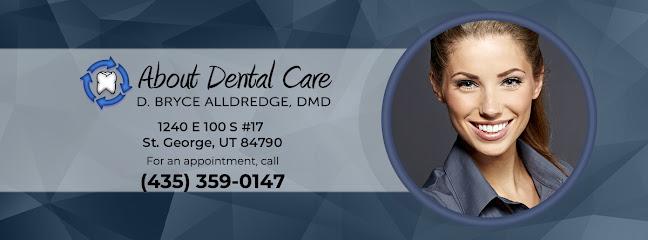 About Dental Care - General dentist in Saint George, UT